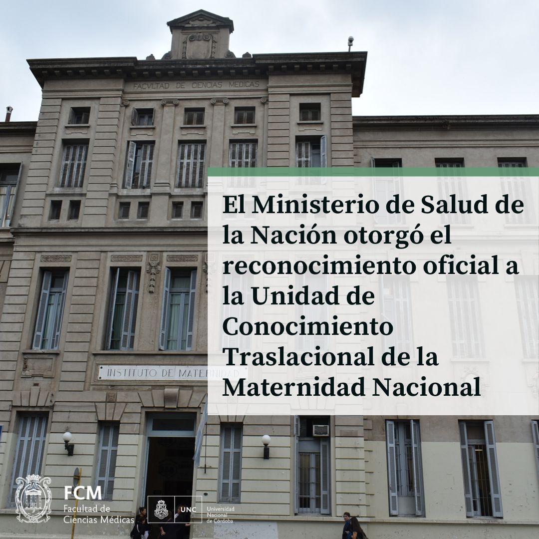 El Ministerio de Salud de la Nación reconoció oficialmente a la Unidad de Conocimiento Traslacional de nuestra Maternidad Nacional