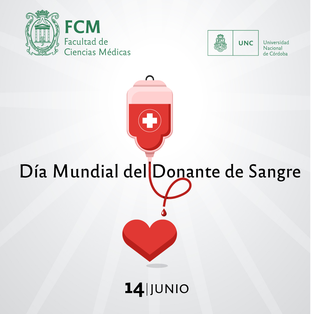 14 de Junio: “Día Mundial del Donante de Sangre” – Facultad de Ciencias  Médicas